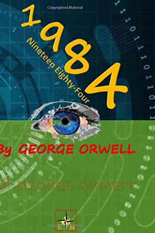 Cover Art for 9798727100493, 1984: Nineteen Eighty-Four by GEORGE ORWELL