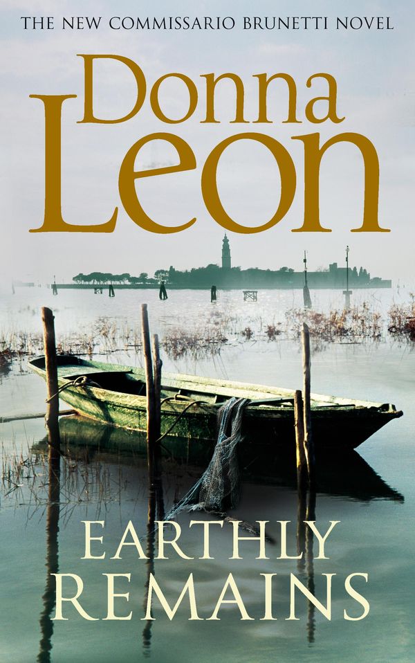 Cover Art for 9781473539839, Earthly Remains by Donna Leon