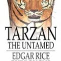 Cover Art for 9781775451419, Tarzan the Untamed by Edgar Rice Burroughs