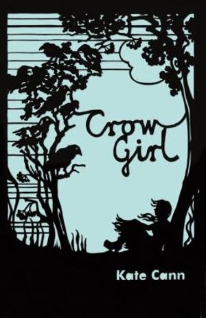Cover Art for 9781781121221, Crow Girl (Stoke Books Titles) by Kate Cann