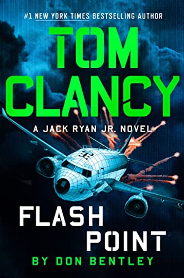 Cover Art for B0B969YYST, Tom Clancy Flash Point (A Jack Ryan Jr. Novel Book 10) by Don Bentley