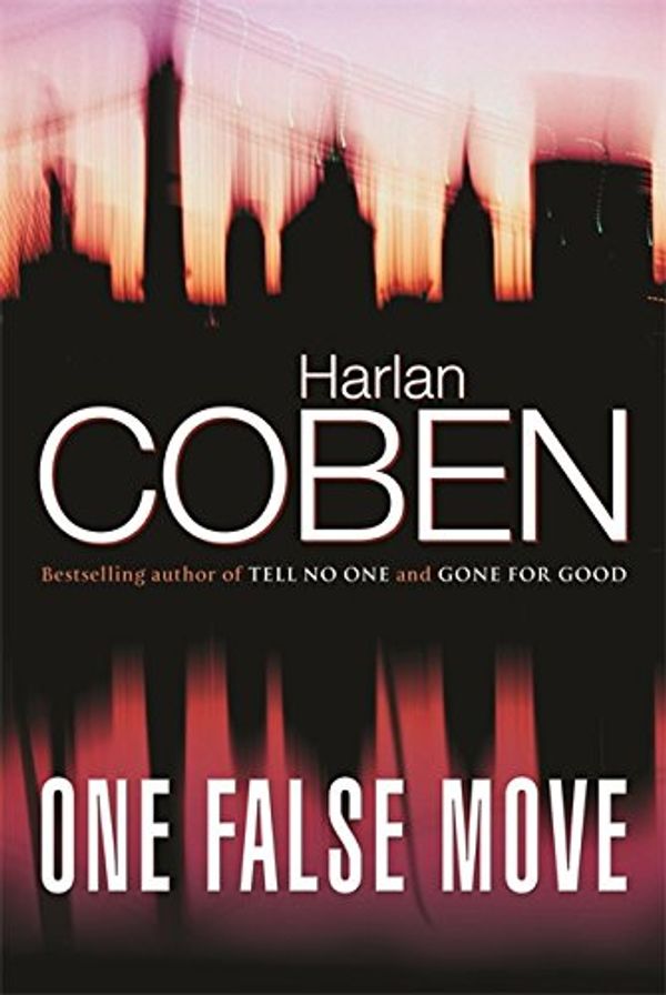 Cover Art for 9780752856094, One False Move by Harlan Coben