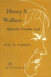 Cover Art for 9780815600206, Henry A. Wallace by Karl M. Schmidt