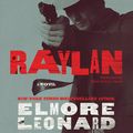 Cover Art for 9780062125668, Raylan by Elmore Leonard, Brian D'Arcy James