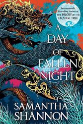 Cover Art for 9781526619792, A Day of Fallen Night by Samantha Shannon