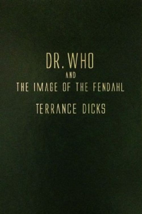 Cover Art for 9780848801540, Doctor Who and the Image of Fendall by Terrance Dicks