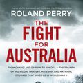 Cover Art for 9780733630156, Pacific 360: Australia's Battle for Survival in World War II by Roland Perry