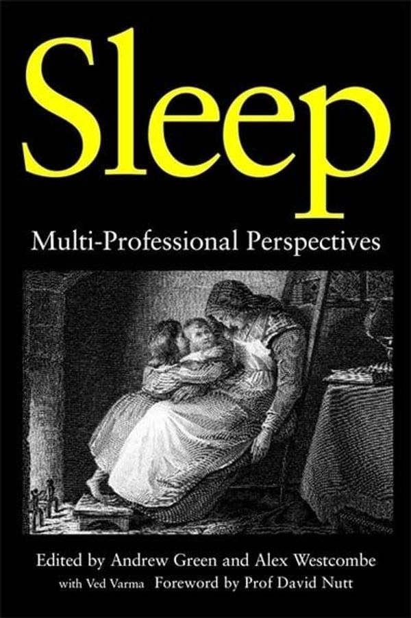 Cover Art for 9781849050623, Sleep by Alex Westcombe, Andrew Green, Dietmar Hank, Helen Ball, Andrew and Westcombe Green