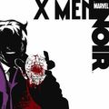 Cover Art for 9780785139461, X-men Noir by Fred Van Lente