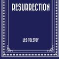 Cover Art for 9781522838494, Resurrection by Leo Tolstoy