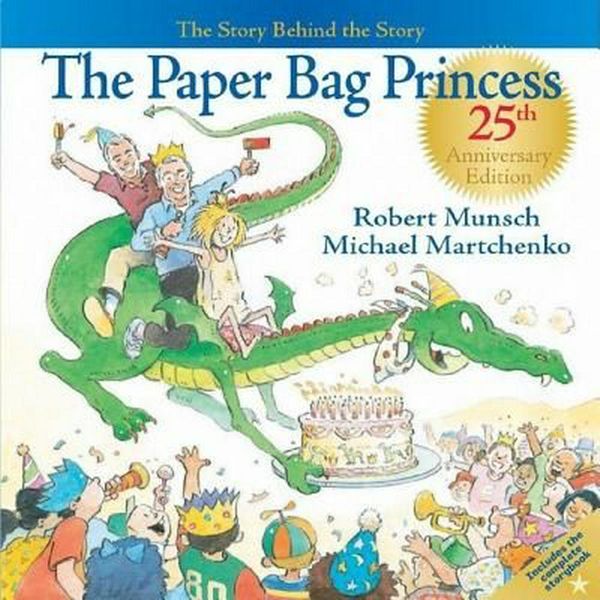 Cover Art for 9781550379150, The Paper Bag Princess by Robert Munsch