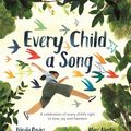 Cover Art for 9781526361424, Every Child A Song by Nicola Davies, Marc Martin