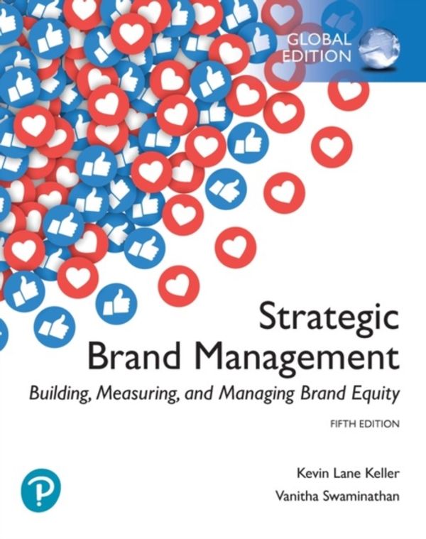 Cover Art for 9781292314969, Strategic Brand Management: Building, Measuring, and Managing Brand Equity, Global Edition by Kevin Keller, Vanitha Swaminathan