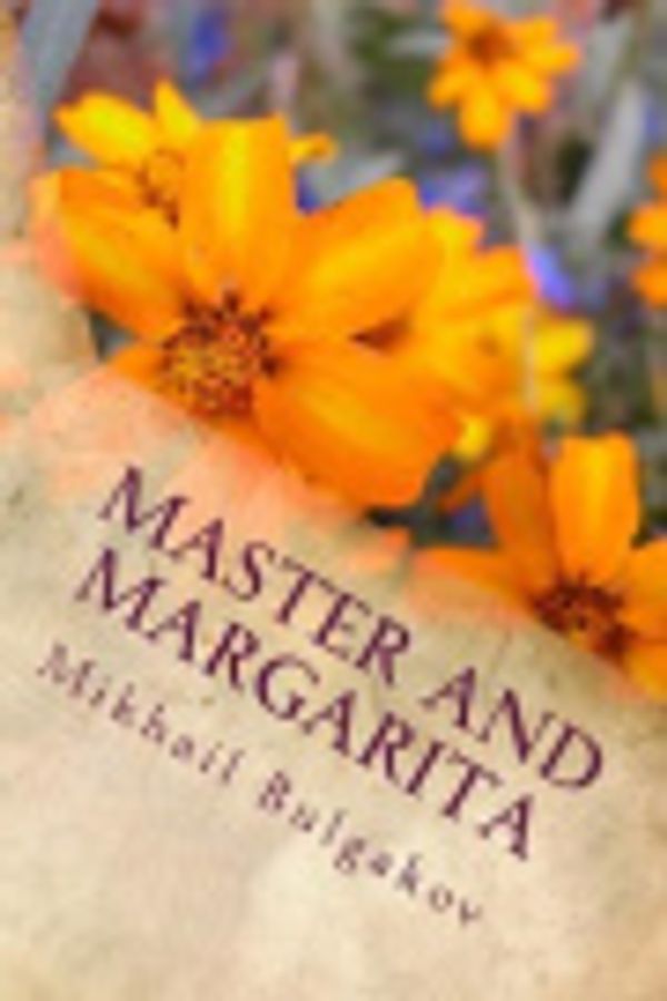 Cover Art for 9781544647449, Master and Margarita by Mikhail Bulgakov