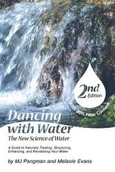 Cover Art for 9780975272633, Dancing With Water - The New Science of Water - Second Edition by Mj Pangman, Melanie Evans