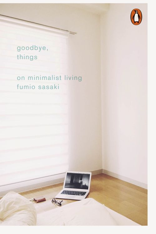 Cover Art for 9780141986388, Goodbye, Things: On Minimalist Living by Fumio Sasaki