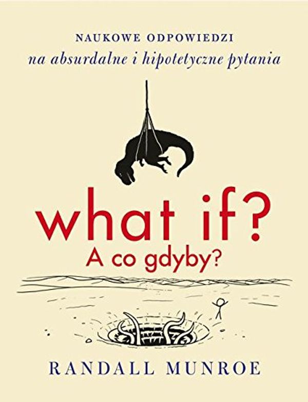 Cover Art for 9788380152724, What if A co gdyby by Randall Munroe