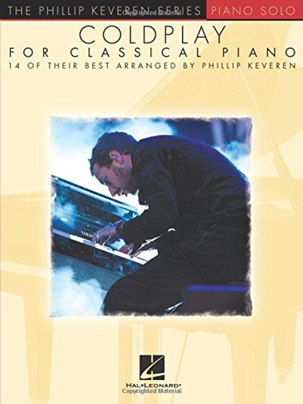 Cover Art for 0888680028565, Coldplay for Classical Piano: The Phillip Keveren Series by Phillip Keveren