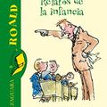 Cover Art for 9788420470931, BOY. RELATOS DE INFANCIA (BIBLIOTECA ROALD DAHL) by Roald Dahl
