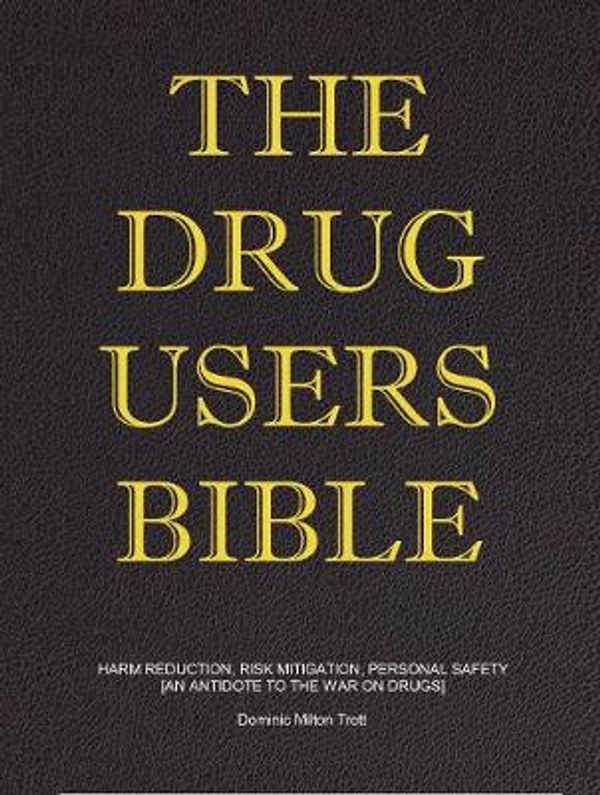 Cover Art for 9780995593602, The Honest Drug Book: A Chemical & Botanical Journey Through The Legal High Years by Dominic Milton Trott