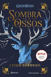 Cover Art for 9786555352795, Sombra e Ossos by Leigh Bardugo