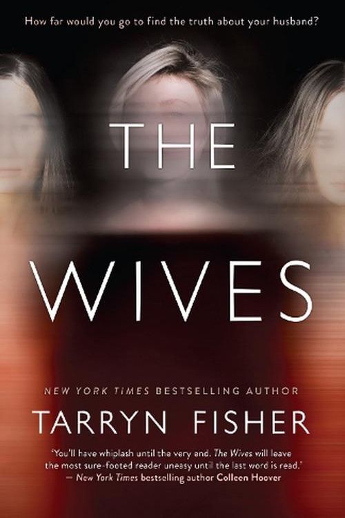 Cover Art for 9781867283270, The Wives by Tarryn Fisher