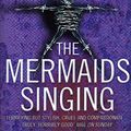 Cover Art for 9780007873821, The Mermaids Singing by Mcdermid Val