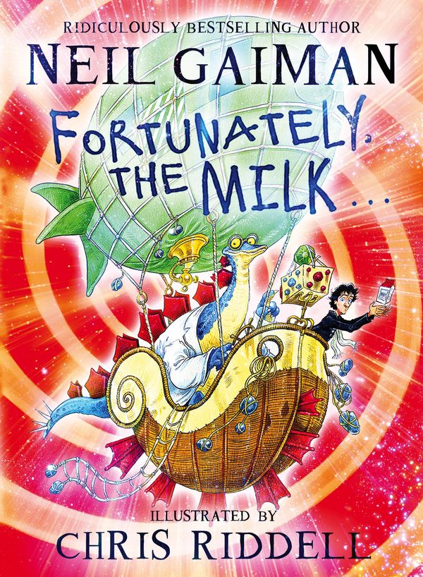 Cover Art for 9781408841761, Fortunately, the Milk . . . by Neil Gaiman