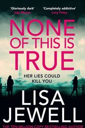 Cover Art for 9781529195989, None of This is True by Lisa Jewell