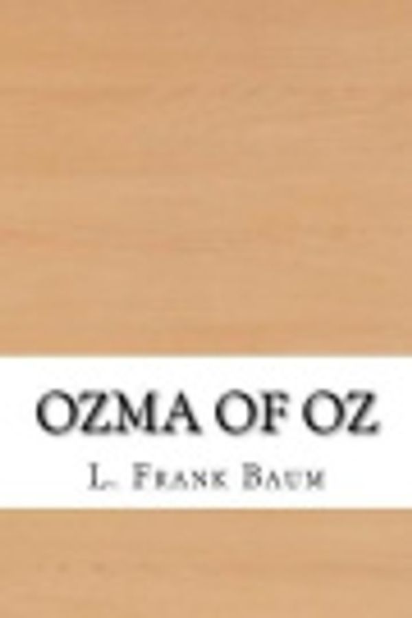 Cover Art for 9781545003237, Ozma of Oz by L. Frank Baum