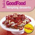 Cover Art for 9780563522928, Good Food: Tempting Desserts: Triple-tested Recipes by Anonymus
