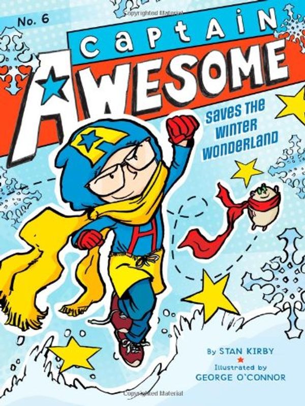 Cover Art for 9781442443358, Captain Awesome Saves the Winter Wonderland by Stan Kirby