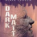 Cover Art for 9782290116777, Dark Matter by Blake Crouch
