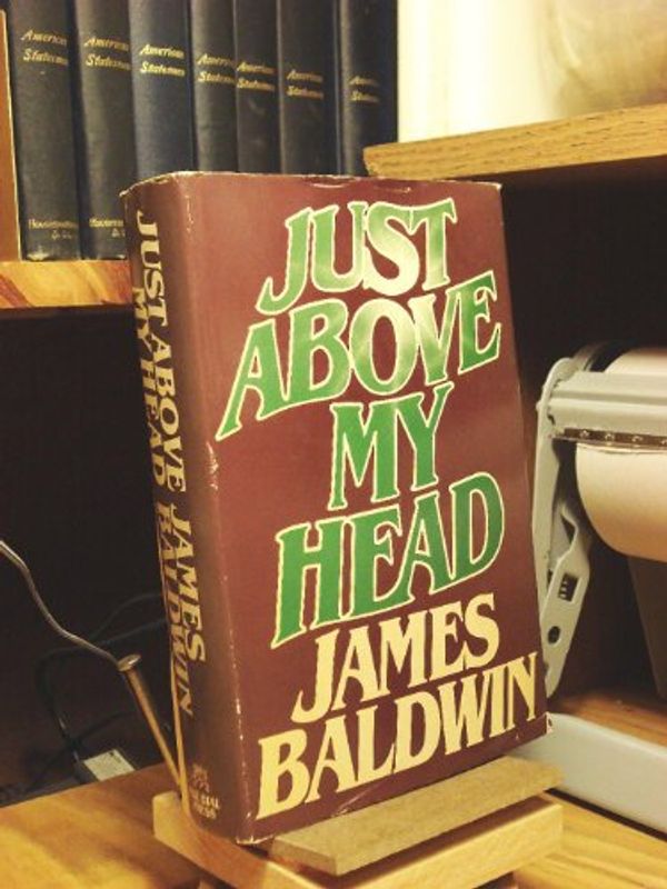 Cover Art for 9780803748675, Just Above My Head by James Baldwin