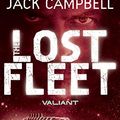 Cover Art for B00MLDJRYY, Valiant (The Lost Fleet Book 4) by Jack Campbell