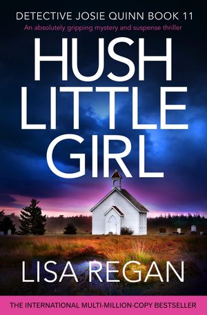 Cover Art for 9781800191389, Hush Little Girl by Lisa Regan