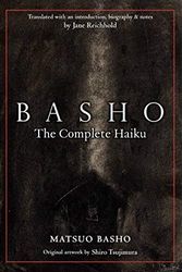 Cover Art for B00OVND8AG, Basho: The Complete Haiku by Matsuo Basho, Jane Reichhold (2013) Hardcover by Matsuo Basho