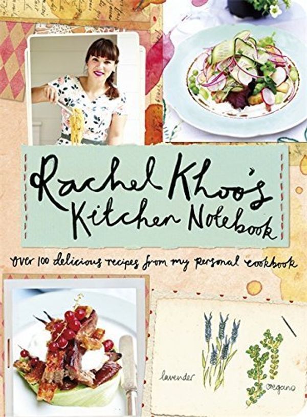 Cover Art for B015QKYI9M, Rachel Khoo's Kitchen Notebook by Khoo, Rachel (February 12, 2015) Hardcover by 