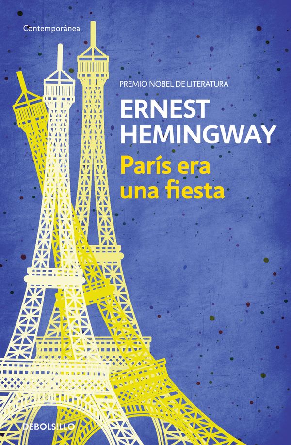 Cover Art for 9788490327234, París era una fiesta / A Moveable Feast by Ernest Hemingway