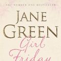 Cover Art for 9780141047775, Girl Friday by Jane Green