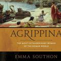 Cover Art for 9781690566694, Agrippina: The Most Extraordinary Woman of the Roman World by Emma Southon