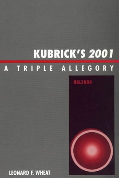 Cover Art for 9780810837966, Kubrick's "2001" by Leonard F. Wheat