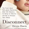Cover Art for 9780452297449, Disconnect by Devra Davis