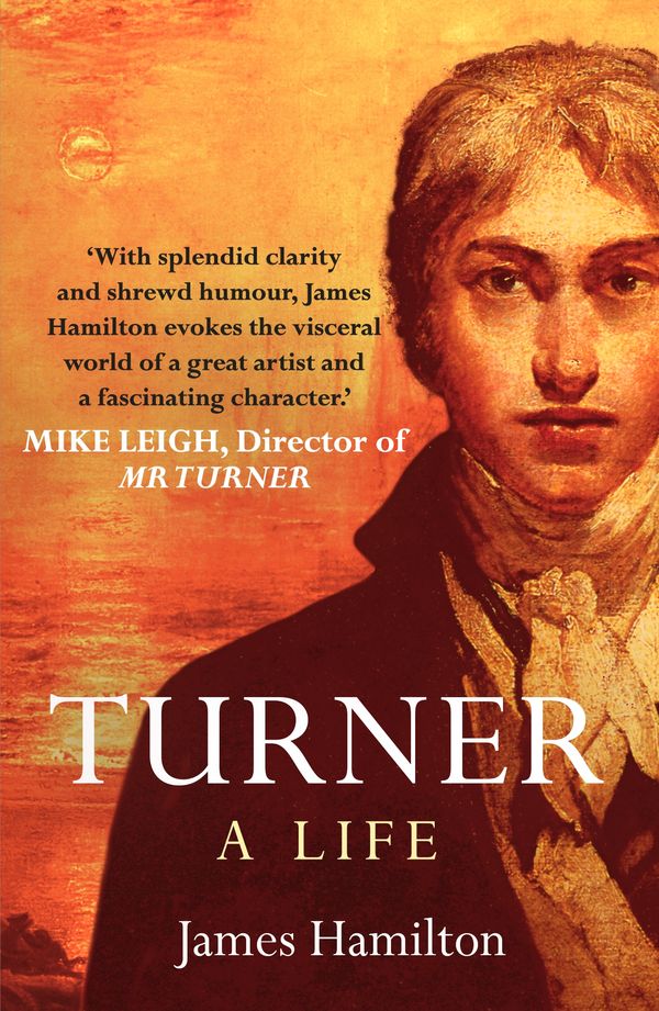 Cover Art for 9781444795158, Turner - A Life by James Hamilton