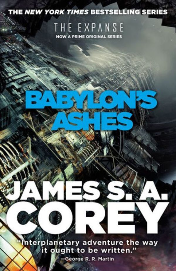 Cover Art for 9780316217637, Babylon's Ashes by James S. A. Corey