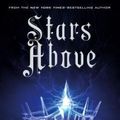 Cover Art for 9781250091840, Stars Above: A Lunar Chronicles Collection by Marissa Meyer