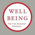 Cover Art for B011T6T400, Wellbeing: The Five Essential Elements by Tom Rath Jim Harter (2010-05-04) by Tom Rath Jim Harter