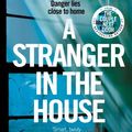 Cover Art for 9780552174978, A Stranger in the House by Shari Lapena