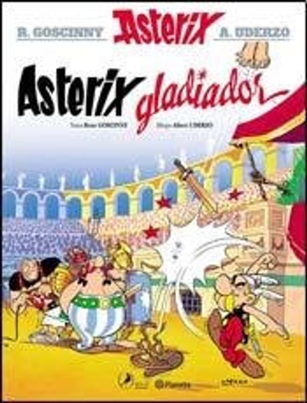 Cover Art for 9789504945833, Asterix gladiador by RENE; UDERZO, ALBERT GOSCINNY