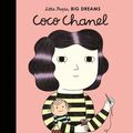 Cover Art for 9781847807847, Little People, Big DreamsCoco Chanel by Sanchez Vegara, Maria Isabel
